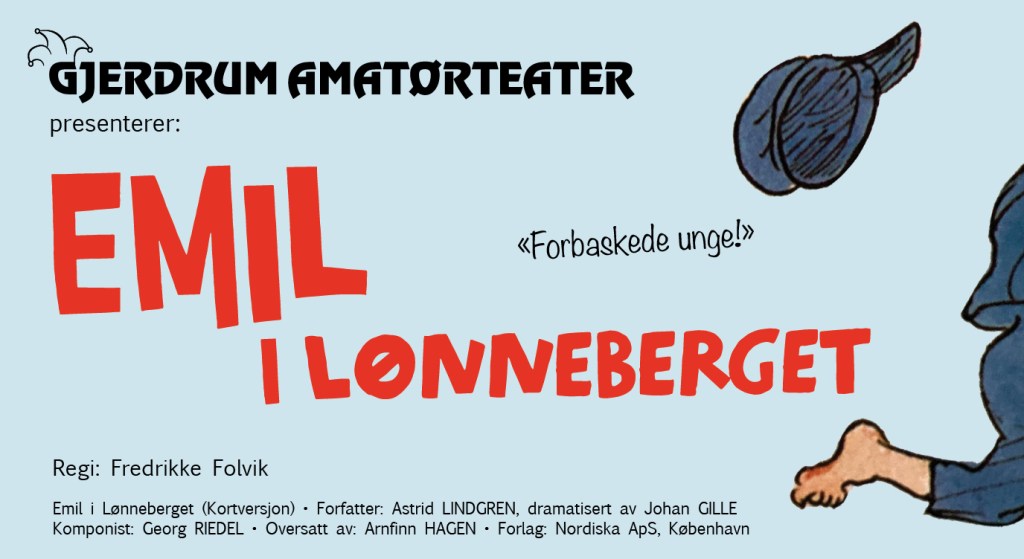 Vårens familieforestilling er Emil i&nbsp;Lønneberget